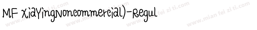 MF XiaYingNoncommercial)-Regular字体转换